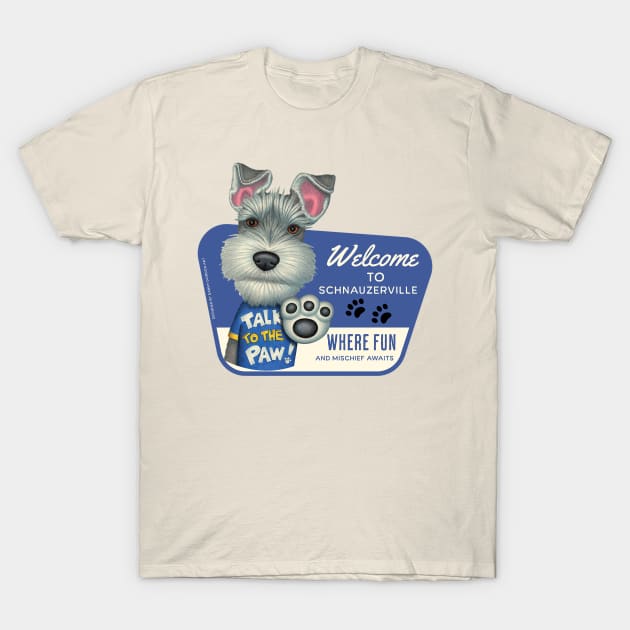 Cute Schnauzer Dog in Schnauzerville for fun and mischief T-Shirt by Danny Gordon Art